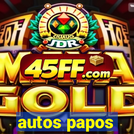 autos papos